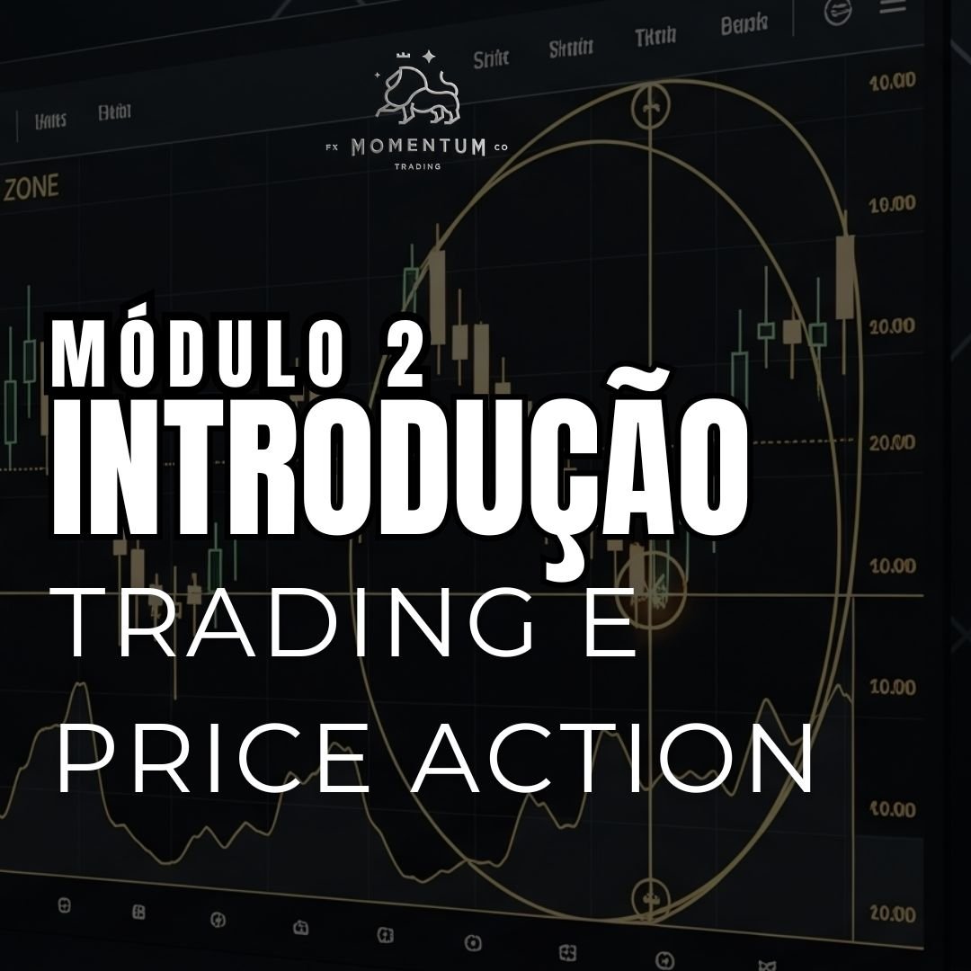 Módulo 2 — Day Trade e Price Action